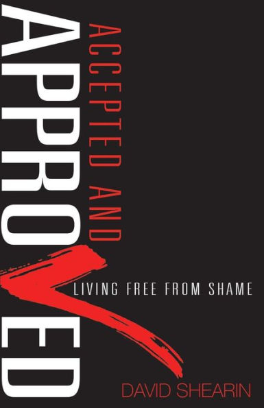 Aceptado y aprobado: vivir libre de vergüenza