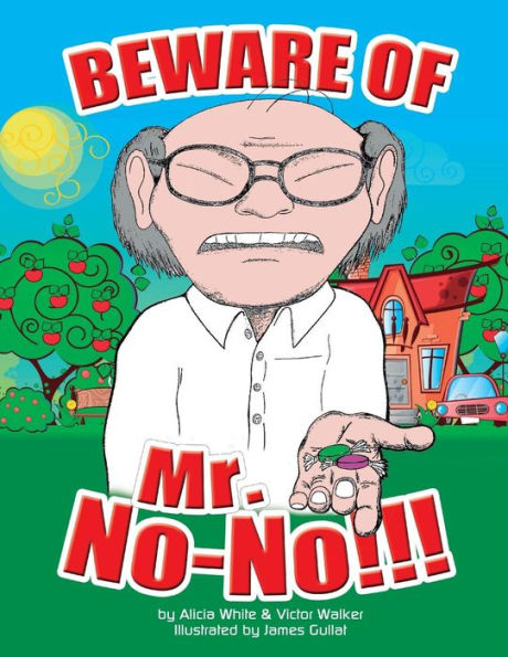 ¡¡¡Cuidado con el Sr. No-No!!!