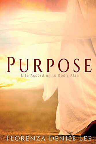 Purpose: Life According To God's Plan (The Merry Hearts Inspirational)