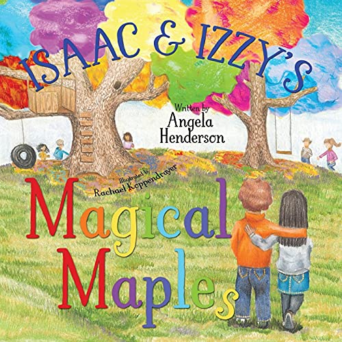 Isaac And Izzy's Magical Maples - 9781941720707