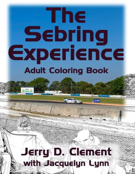 The Sebring Experience : Adult Coloring Book