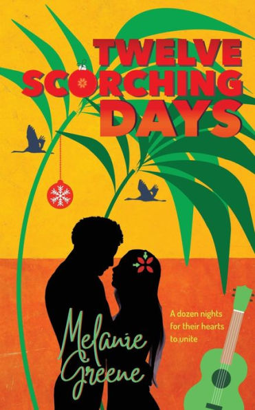 Twelve Scorching Days (Dunway Siblings)