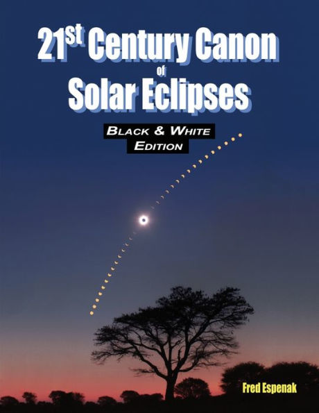 Canon del siglo XXI sobre eclipses solares - Edición en blanco y negro