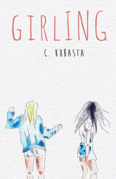 Girling (The Driftless Unsolicited Novella Series)