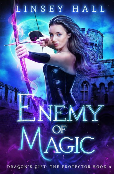 Enemy of Magic (Dragon's GIft: The Protector)
