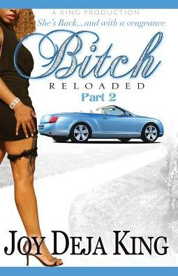 Bitch Reloaded (Bitch Series)