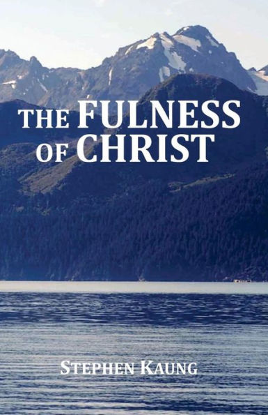 The Fulness Of Christ