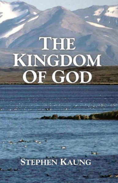 The Kingdom Of God - 9781942521495