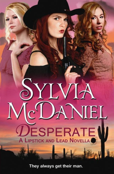 Desperate (Lipstick and Lead) - 9781942608349
