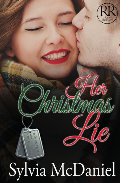 Her Christmas Lie (Racy Reunions)