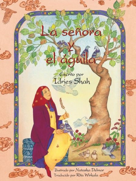 La señora y el aguila: Edición en español (Historias de Enseñanza) (Spanish Edition)