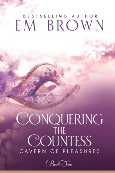 Conquering the Countess: A BDSM Historical Romance (Cavern of Pleasures)