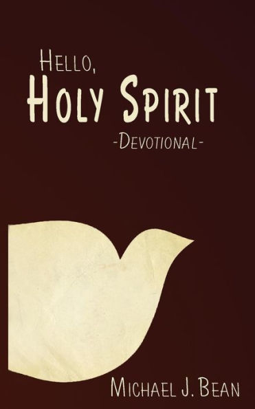 Hello, Holy Spirit - 9781943033218