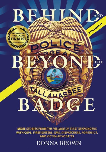 BEHIND AND BEYOND THE BADGE - Volume II