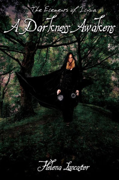 A Darkness Awakens (The Elements of Ilysia)