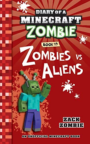 Diary Of A Minecraft Zombie Book 19: Zombies Vs. Aliens