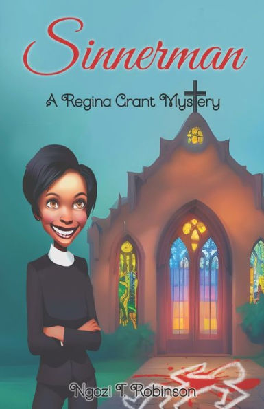 Sinnerman (The Regina Grant Mysteries)