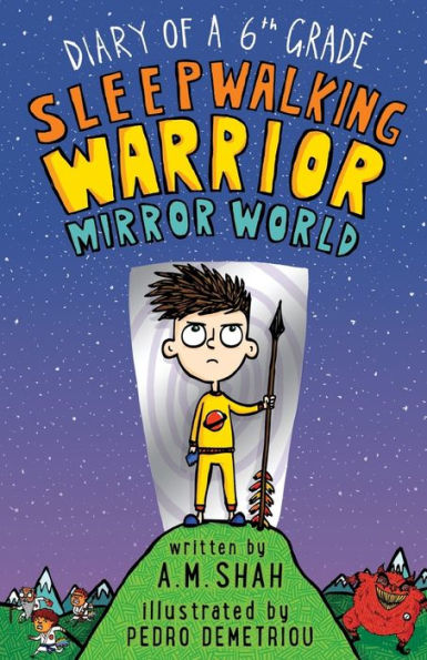 Diary of a 6th Grade Sleepwalking Warrior: Mirror World (Diary of a Sixth Grade Sleepwalking Warrior)