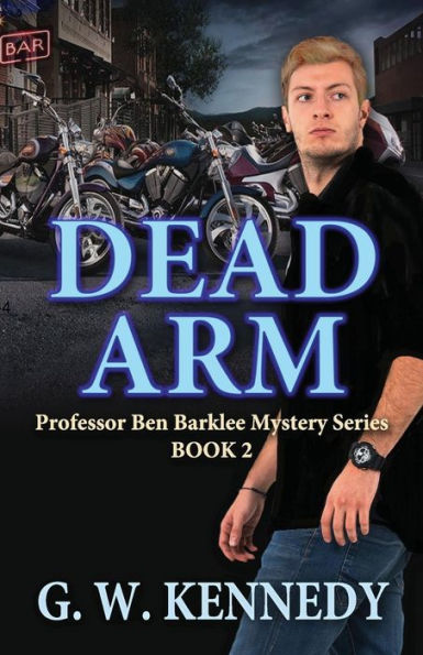 Dead Arm (Serie de misterio de Ben Barklee)