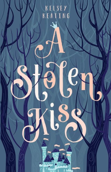 A Stolen Kiss (Stolen Royals)