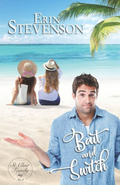 Bait and Switch: A St. Clair Family Book