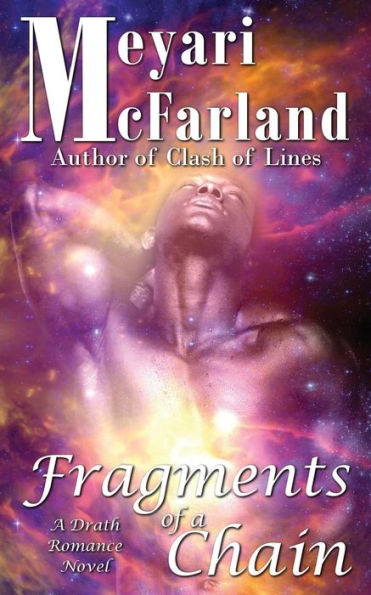 Fragments of a Chain: A Drath Romance Novel (Drath Series)