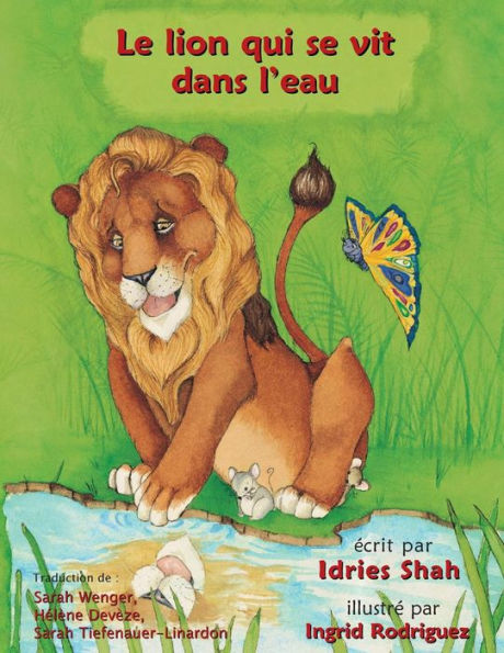 Le Lion qui se vit dans l'eau: Edition francaise (Histoires-enseignement) (French Edition)