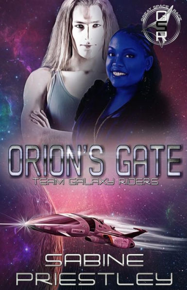 Orion's Gate: Team Galaxy Riders : The Great Space Race