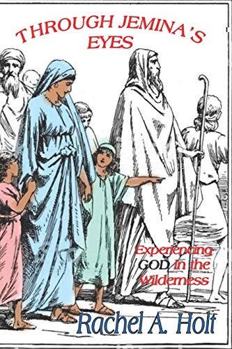Through Jemina's Eyes: Experiencing God in the Wilderness