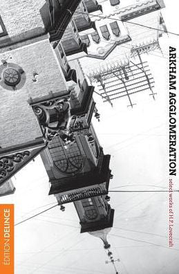 Arkham Agglomeration: H.P. Lovecraft