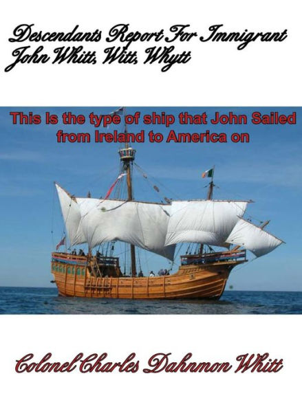 Informe de descendientes de John Witt, Whitt, Whytt