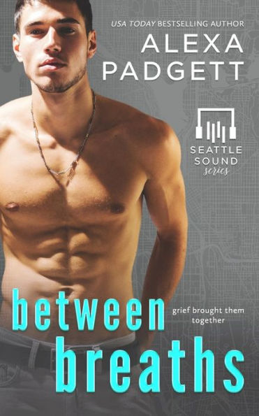Between Breaths (Seattle Sound series)