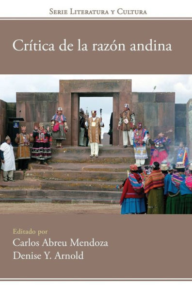 Cr�tica de la raz�n andina (Historia y Ciencias Sociales) (Spanish Edition)