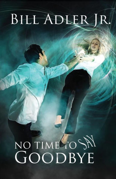 No Time To Say Goodbye - 9781945259050