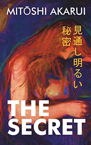 The Secret (Paperback By Akarui, Mitoshi)