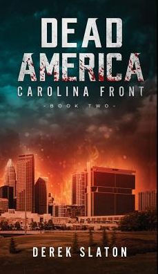 Dead America: Carolina Front Book 2