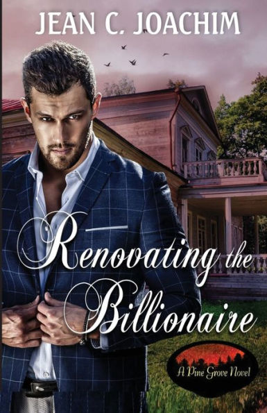 Renovating The Billionaire - 9781945360039