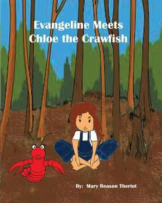 Evangeline meets Chloe the Crawfish - 9781945393334