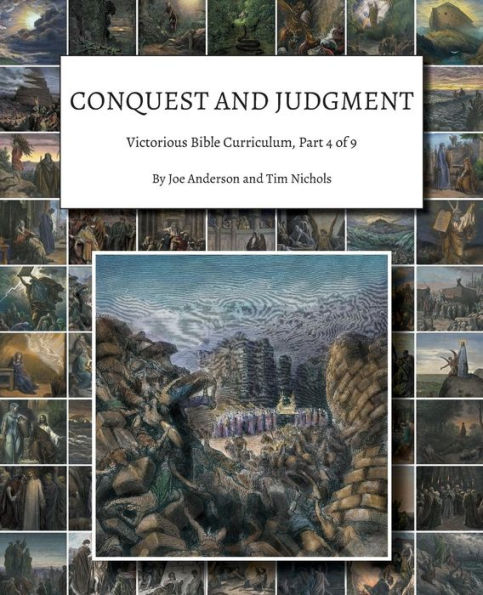 Conquest and Judgment: Victorious Bible Curriculum, Part 4 of 9 (4)