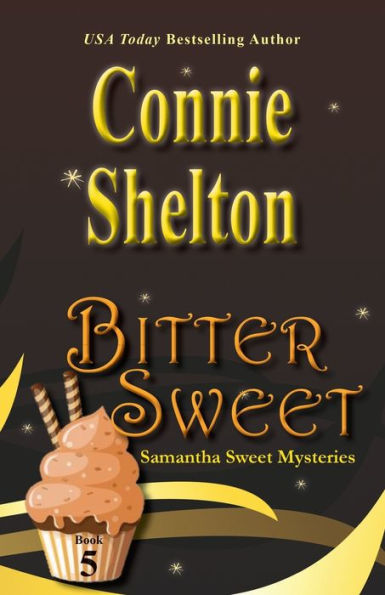Dulce amargo: Samantha Sweet Mysteries, Libro 5 (Samantha Sweet Magical Cozy Mystery)