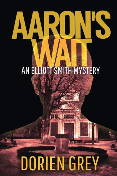 La espera de Aaron (Un misterio de Elliott Smith) (Volumen 2)