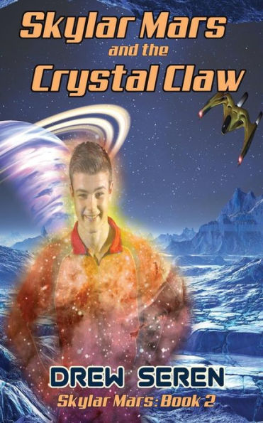 Skylar Mars And The Crystal Claw