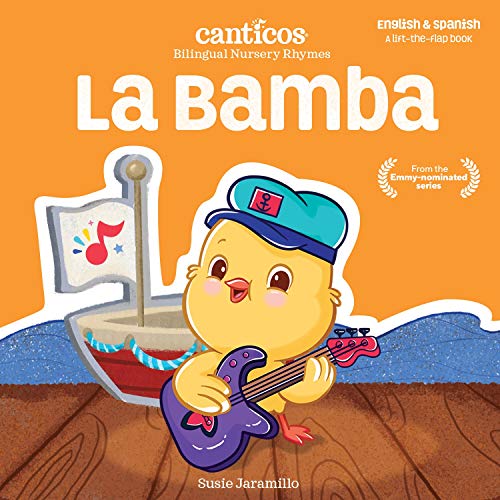 La Bamba: Bilingual Nursery Rhymes (Canticos Bilingual Nursery Rhymes)