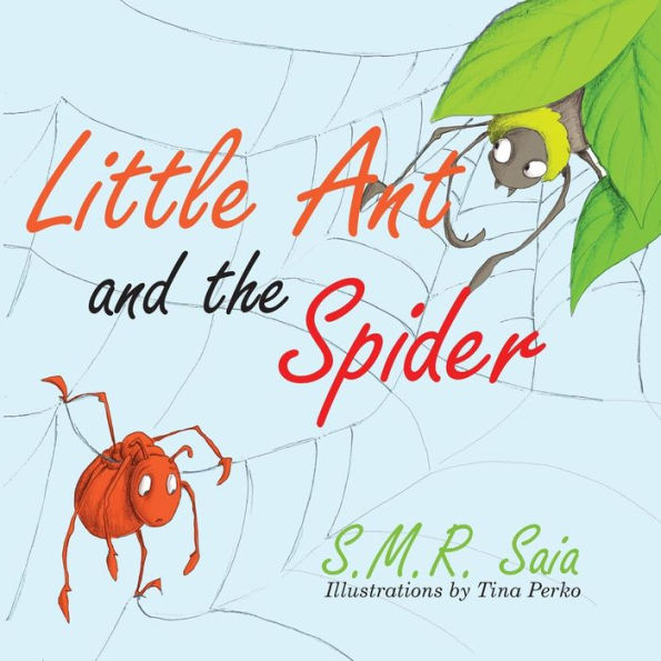 Little Ant And The Spider : Misfortune Tests The Sincerity Of Friends