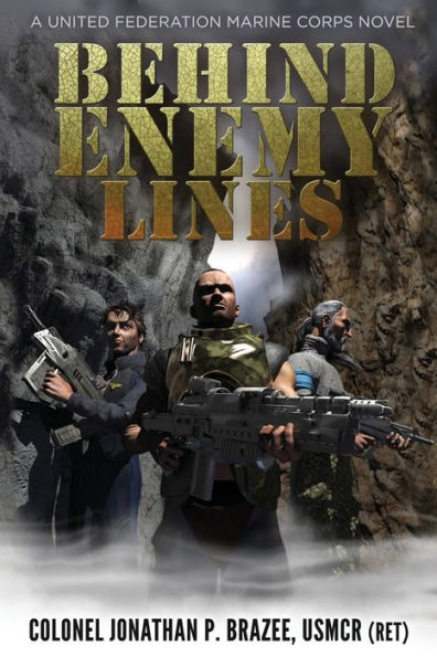 Detrás de las líneas enemigas: una novela del Cuerpo de Marines de la Federación Unida