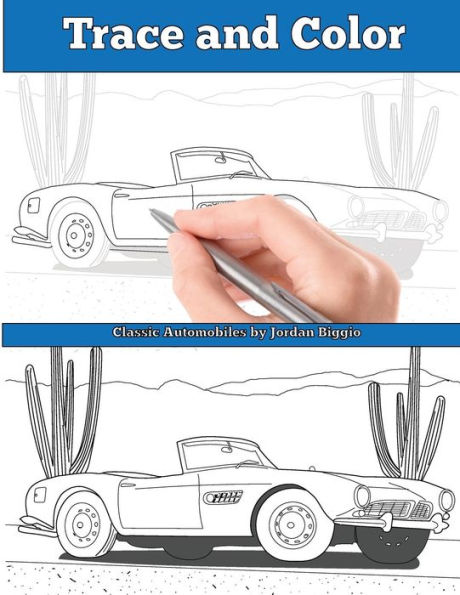 Trace And Color : Classic Automobiles: Adult Activity Book