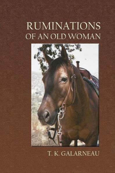 Ruminations Of An Old Woman
