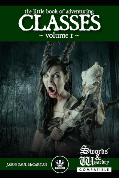 The Little Book Of Adventuring Classes Volume 1