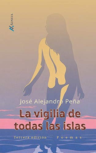 La vigilia de todas las islas (Spanish Edition)