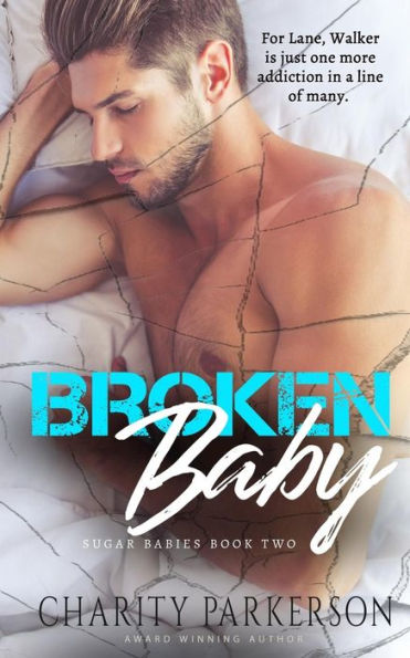 Broken Baby (Sugar Babies)